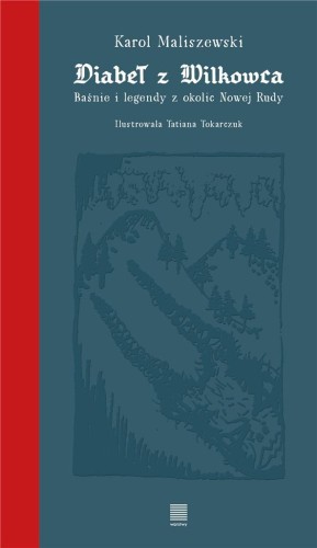 Diabeł z Wilkowca, Karol Maliszewski