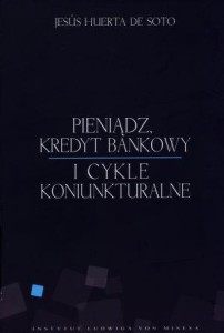PIENIĄDZ, KREDYT BANKOWY I CYKLE KONIUNKTURALNE