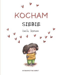 KOCHAM SIEBIE, LUCIA SERRANO