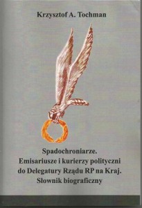 SPADOCHRONIARZE. EMISARIUSZE I KURIERZY..
