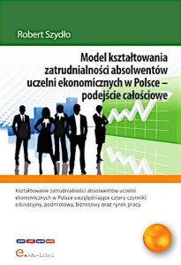 MODEL KSZTAŁTOWANIA ZATRUDNIALNOŚCI ABSOLWENTÓW...