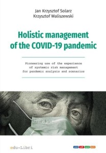 HOLISTIC MANAGEMENT OF THE COVID-19 PANDEMIC