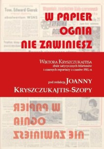 W PAPIER OGNIA NIE ZAWINIESZ