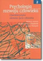 PSYCHOLOGIA ROZWOJU CZŁOWIEKA T2 CHARAKTERYSTYKA..