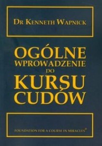 OGÓLNE WPROWADZENIE DO KURSU CUDÓW