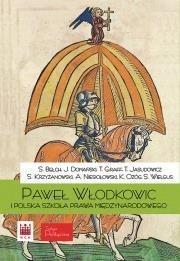 PAWEŁ Z WŁODKOWIC I POLSKA SZKOŁA PRAWA...