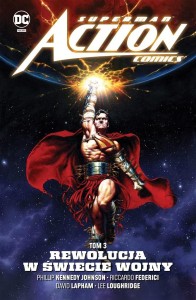 SUPERMAN ACTION COMICS T.3 REWOLUCJA W ŚWIECIE...