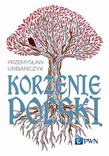 Korzenie Polski, Przemysław Urbańczyk