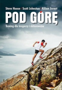 POD GÓRĘ. TRENING DLA BIEGACZY I SKITUROWCÓW