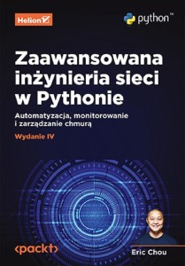 ZAAWANSOWANA INŻYNIERIA SIECI W PYTHONIE W.4