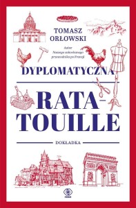 DYPLOMATYCZNA RATATOUILLE. DOKŁADKA