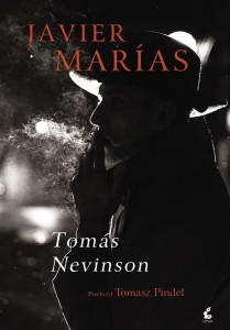 TOMS NEVINSON, JAVIER MARAS, TOMASZ PINDEL