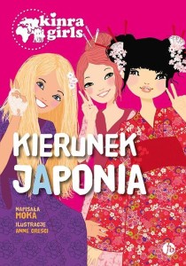 KINRA GIRLS T.5 KIERUNEK JAPONIA, MOKA