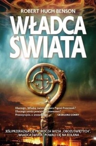 WŁADCA ŚWIATA W.2017, ROBERT HUGH BENSON