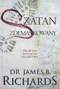 SZATAN ZDEMASKOWANY, DR JAMES B. RICHARDS