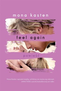 FEEL AGAIN, MONA CASTEN