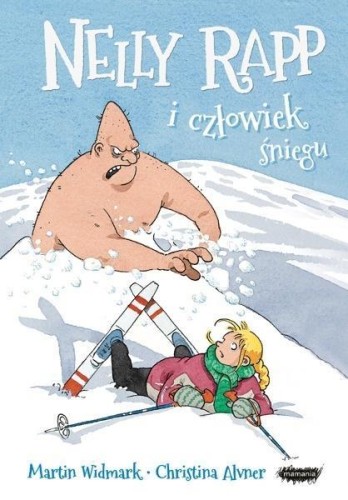 Nelly Rapp i człowiek śniegu, Martin Widmark