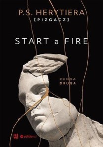 START A FIRE. RUNDA DRUGA