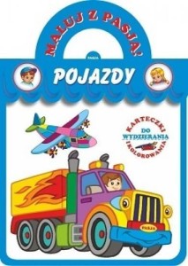 MALUJ Z PASJĄ. POJAZDY, MARIOLA BUDEK