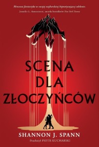 SCENA DLA ZŁOCZYŃCÓW, SHANNON SPANN