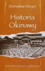 HISTORIA OKINAWY, MEYER STANISŁAW