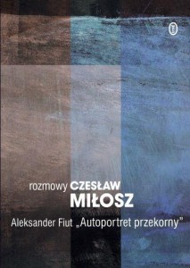 AUTOPORTRET PRZEKORNY. ROZMOWY. DZIEŁA ZEBRANE WL