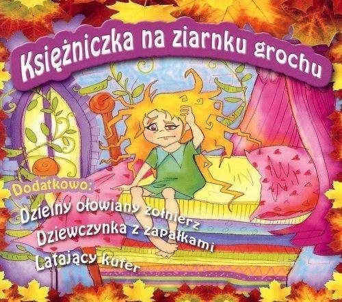 Księżniczka na ziarnku grochu...CD, praca zbiorowa