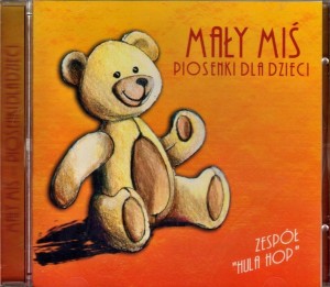MAŁY MIŚ - PIOSENKI DLA DZIECI CD, PRACA ZBIOROWA