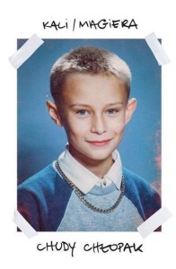 CHUDY CHŁOPAK (CD), MAGIERA, KALI