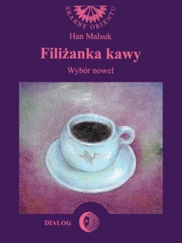 Filiżanka kawy. Wybór nowel koreańskich