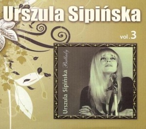 URSZULA SIPIŃSKA - ANTOLOGIA VOL.3 (BALLADY) - CD