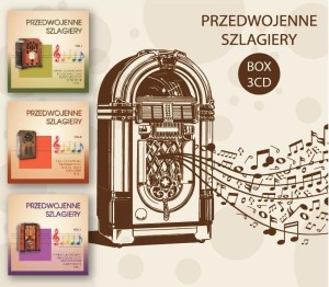 PRZEDWOJENNE SZLAGIERY BOX 3CD, PRACA ZBIOROWA
