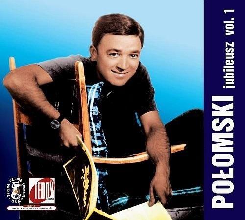 Jubileusz Vol.1 CD, Jerzy Połomski