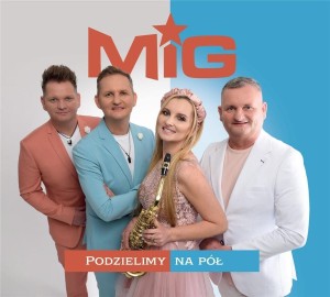 PODZIELIMY NA PÓŁ CD, MIG