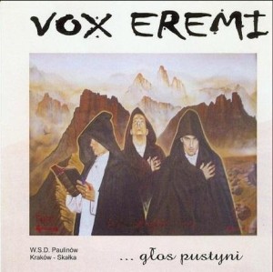 ...GŁOS PUSTYNI CD, VOX EREMI