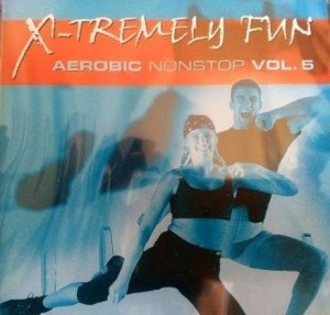 X-TREMELY FUN - AEROBIC NONSTOP VOL.5 CD
