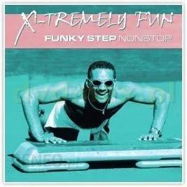 X-TREMELY FUN - FUNKY STEP CD