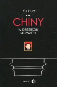 CHINY W DZIESIĘCIU SŁOWACH, YU HUA