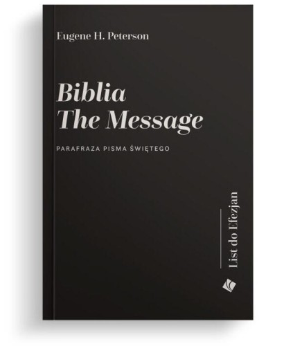 Biblia The Message. List do Efezjan