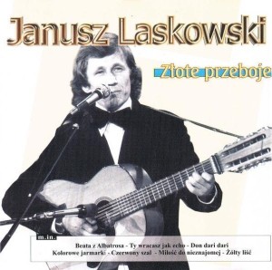 JANUSZ LASKOWSKI - ZŁOTE PRZEBOJE, PRACA ZBIOROWA