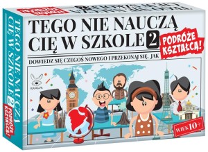 TEGO NIE NAUCZĄ CIĘ W SZKOLE 2 PODRÓŻE KSZTAŁCĄ