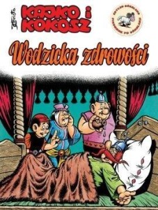 KAJKO I KOKOSZ. WODZICKA ZDROWOŚCI, PRACA ZBIOROWA