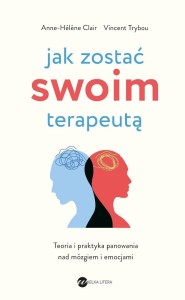 JAK ZOSTAĆ SWOIM TERAPEUTĄ