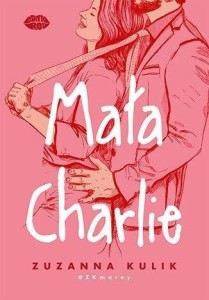 MAŁA CHARLIE, ZUZANNA KULIK