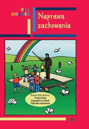 Naprawa zachowania, Bill Rogers