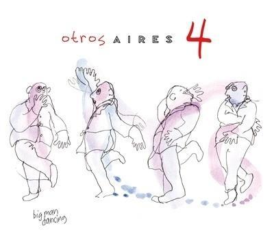 Otros Aires 4 CD