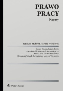 PRAWO PRACY. KAZUSY, RED. MARIUSZ WIECZOREK
