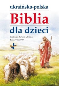UKRAIŃSKO - POLSKA BIBLIA DLA DZIECI