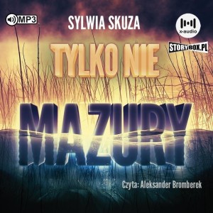 TYLKO NIE MAZURY AUDIOBOOK, SYLWIA SKUZA