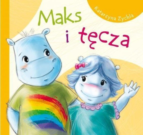 Maks i tęcza, Katarzyna Zychla